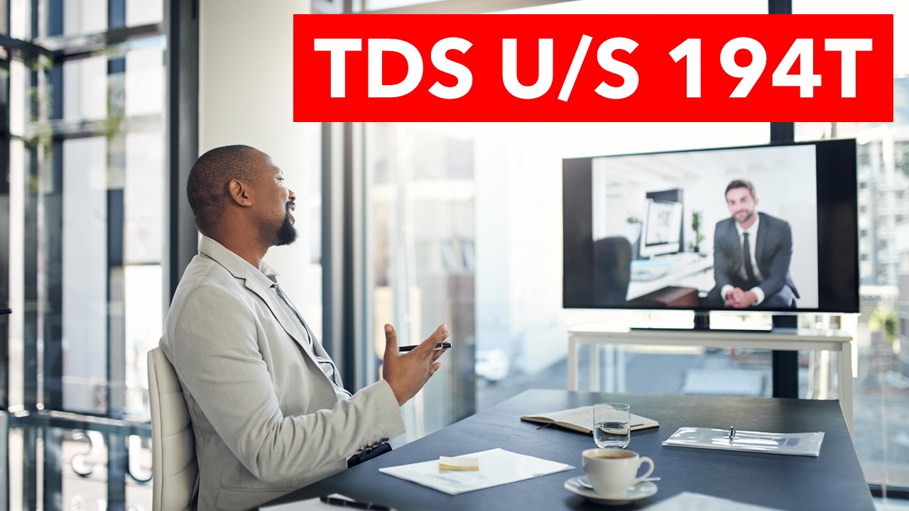 TDS on Partnership Firm u/s 194T: Firms should apply TAN before 1st April