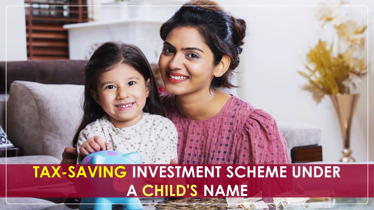 Save Tax by Investing in These 2 Schemes in a Child's Name Under Section 80C