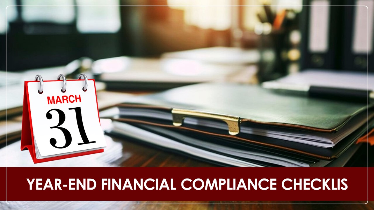 Year-End Financial Compliance Checklist: CA's Role for Driving Smooth Business