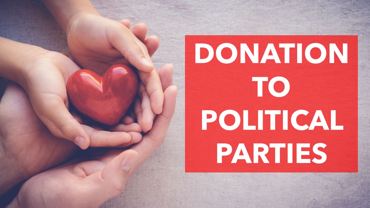 Taxpayers who have donated more than Rs. 5L to political parties under strict Income Tax surveillance