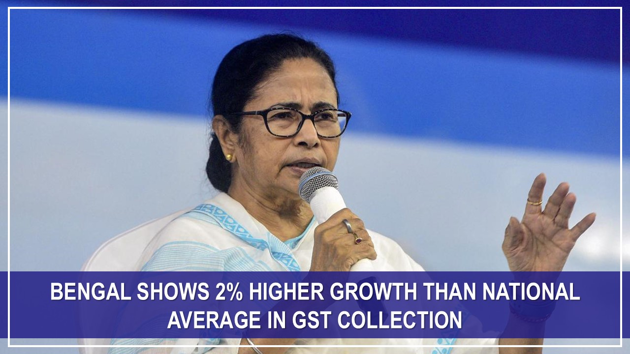 GST Collection In Bengal Shows 2% Higher Growth Than National Average