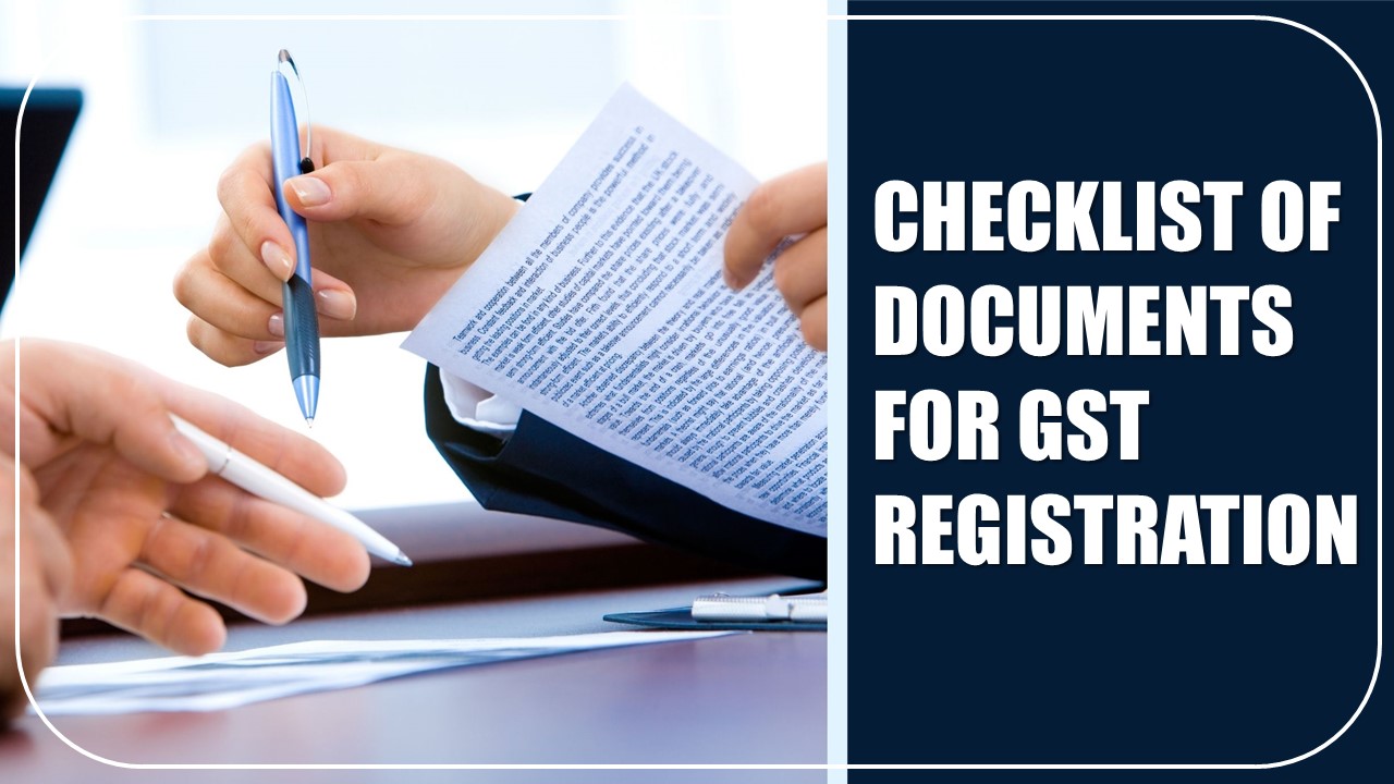 GSTN Checklist for GST Registration