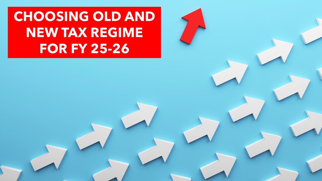 Choosing Old or New Tax Regime for FY 25-26: Time to declare to employer | Choose wisely for Lower TDS