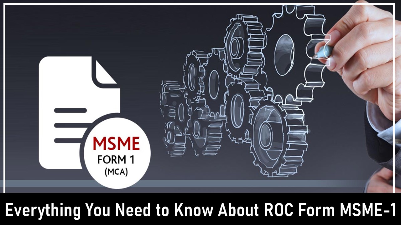 Everything You Need to Know About ROC Form MSME-1