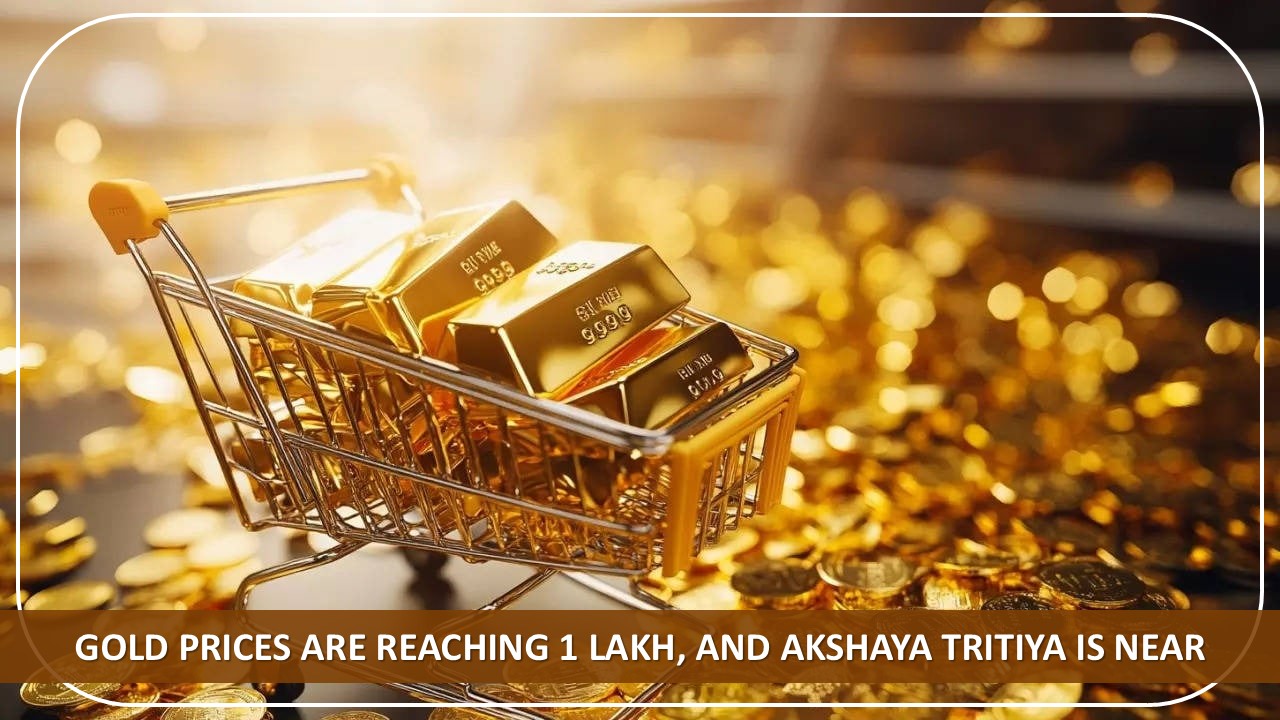 Gold Touched Rs. 100000, should you buy gold amid rising prices