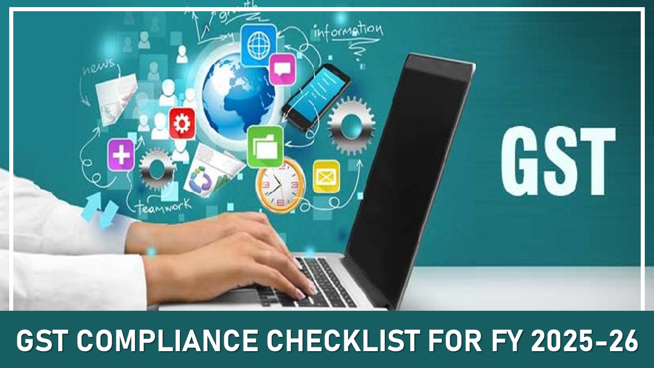 GST Compliance Checklist for FY 2025-26