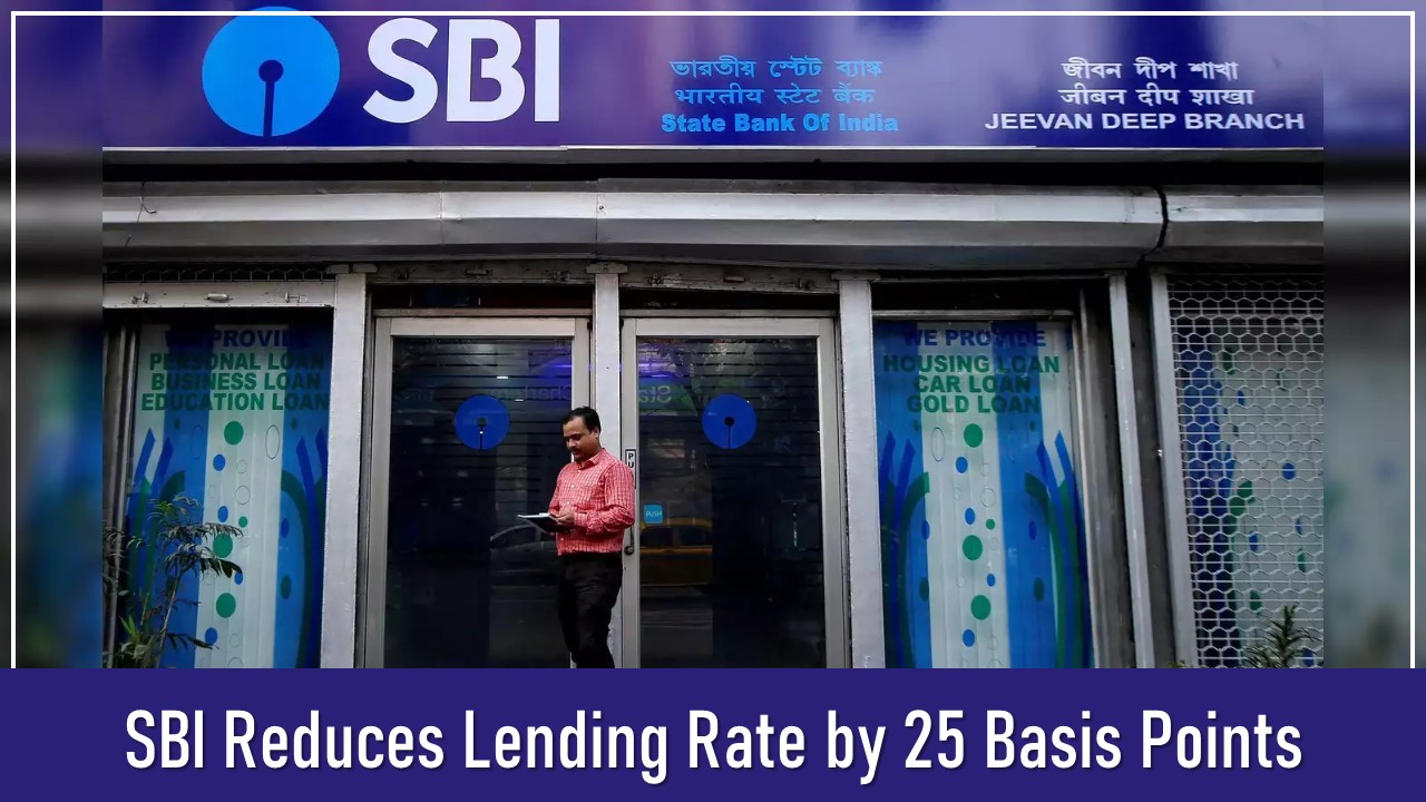 SBI Reduces Lending Rate by 25 Basis Points