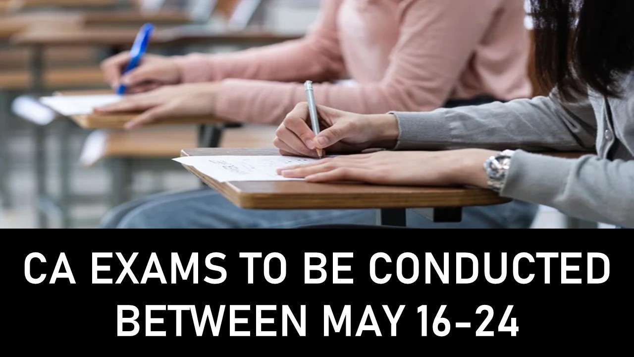 CA Exams Postponed: Know the new Schedule of CA Exams May 2025
