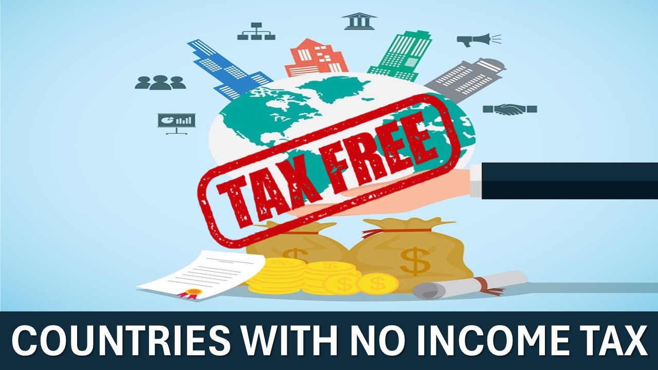 Income Tax: Countries with zero Personal Tax