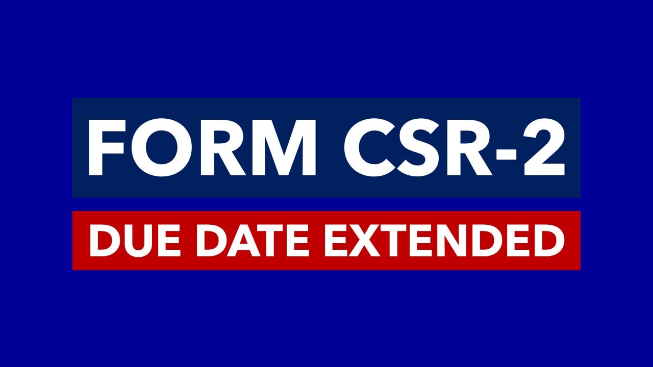 MCA again Extends FORM CSR-2 Filing Deadline to 30th June 2025