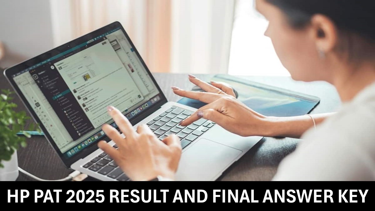 HP PAT 2025: Result and Final Answer Key Released at hptechboard.com, Two Aspirants Secured 1st Rank