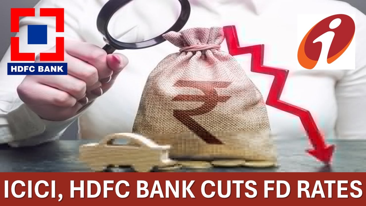 ICICI, HDFC Bank Decrease Rates of Fixed Deposit by 20 bps