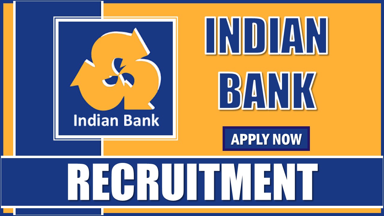 Indian Bank Recruitment 2025: Applications Open for Consultant Post, Apply Before Due Date