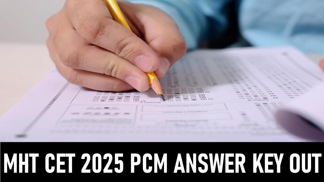MHT CET 2025: Maharashtra CET PCM Answer Key Released at cetcell.mahacet.org