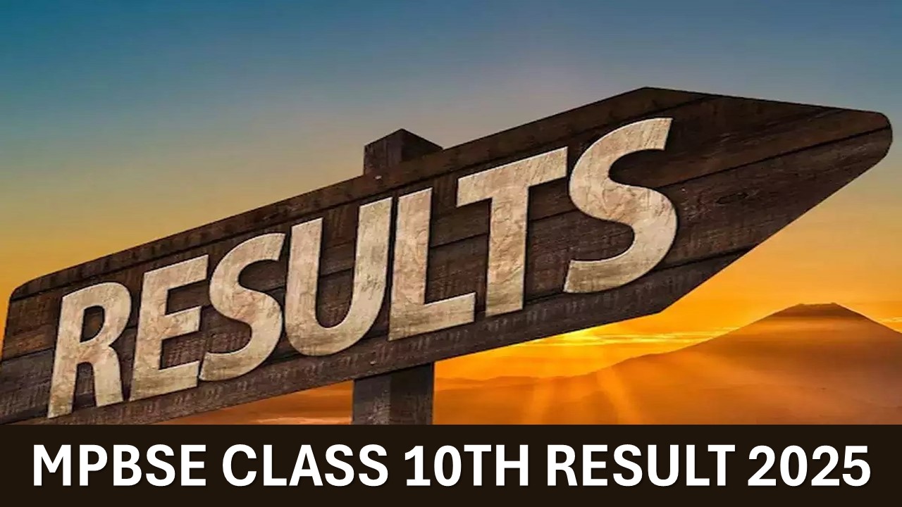 MPBSE Class 10th Result 2025 Declared at mpbse.nic.in; Know Related Details Below