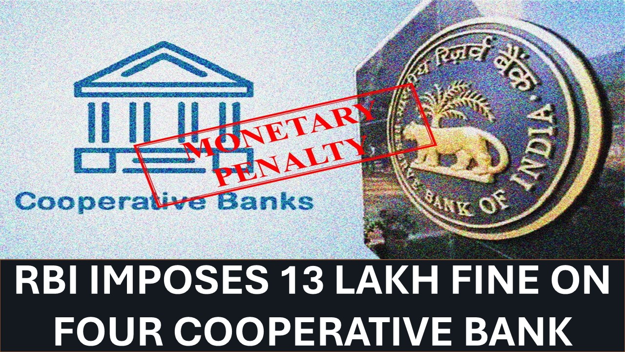 RBI Imposes Penalty of 13 Lakh on Four Cooperative Banks