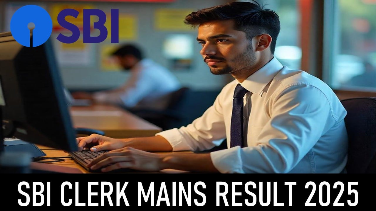 SBI Clerk Main Result 2025: SBI Clerk Main Result 2025 to be Announced Soon at sbi.co.in