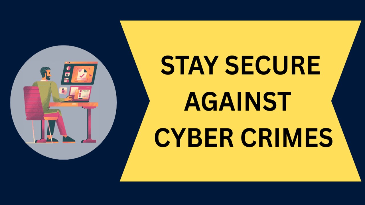 How to Stay Secure Against Cyber threats
