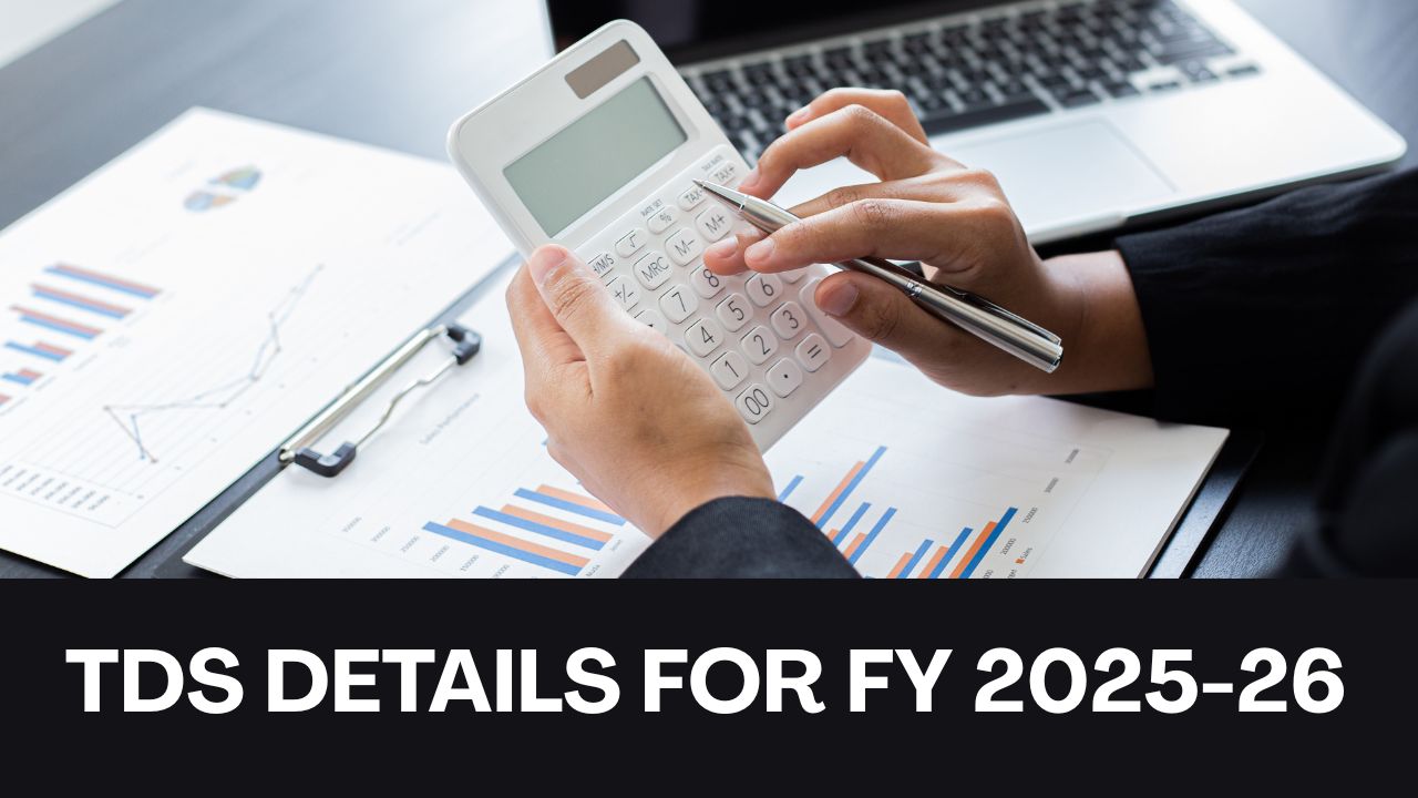 TDS Rates for FY 2025-26