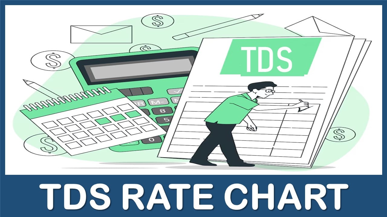 TDS Rate Chart For Financial Year 2025-26
