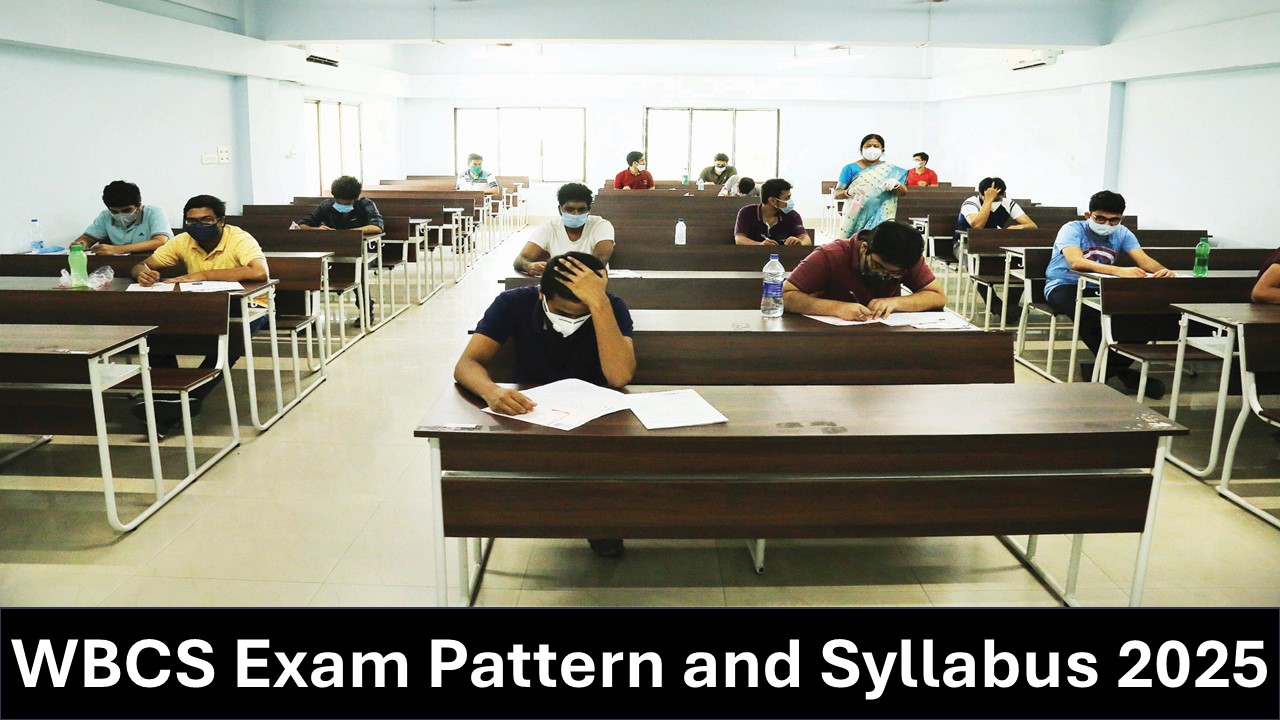 WBCS 2025: Exam Pattern and Syllabus will Remain Unchanged, Government Says