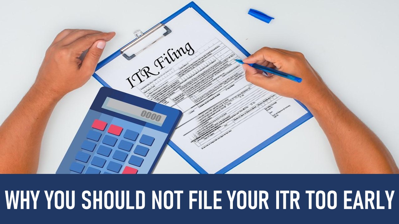 Why You Should Not File Your ITR Too Early: Know The Consequences