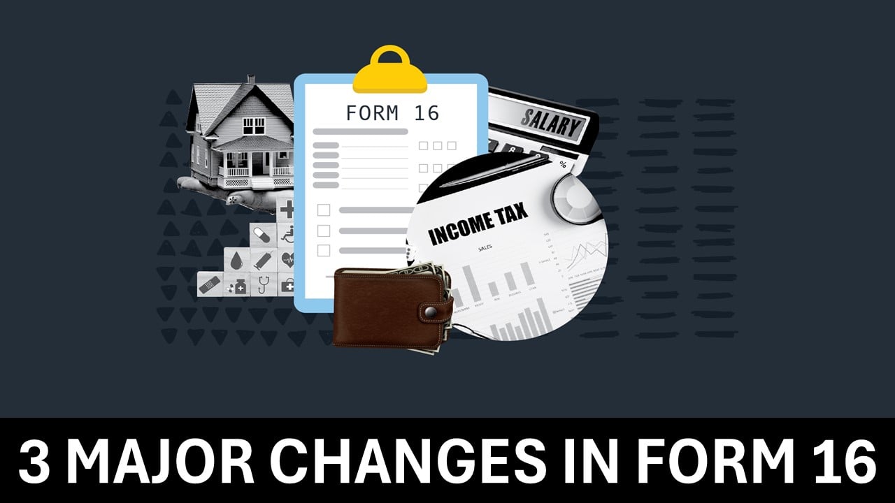 Received Form 16 for ITR Filing: New changes in Form 16 for Salaried for AY 2025-26 (FY 2024-25)