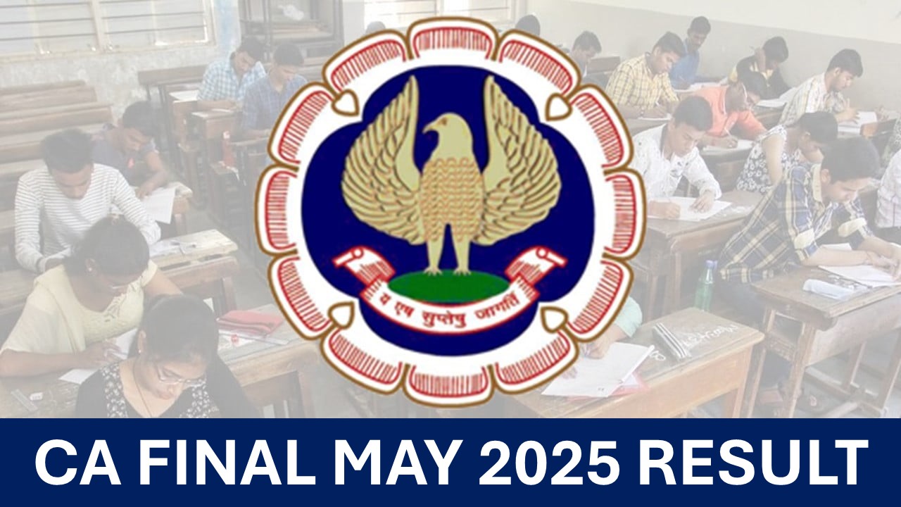Tension Peaks! CA Final May 2025 Results to Drop Soon