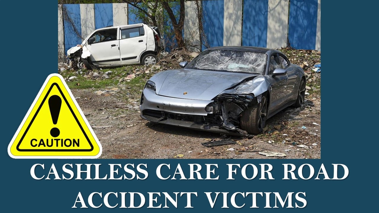 Govt Notifies Guidelines for Cashless Treatment of Road Accident Victims Scheme 2025