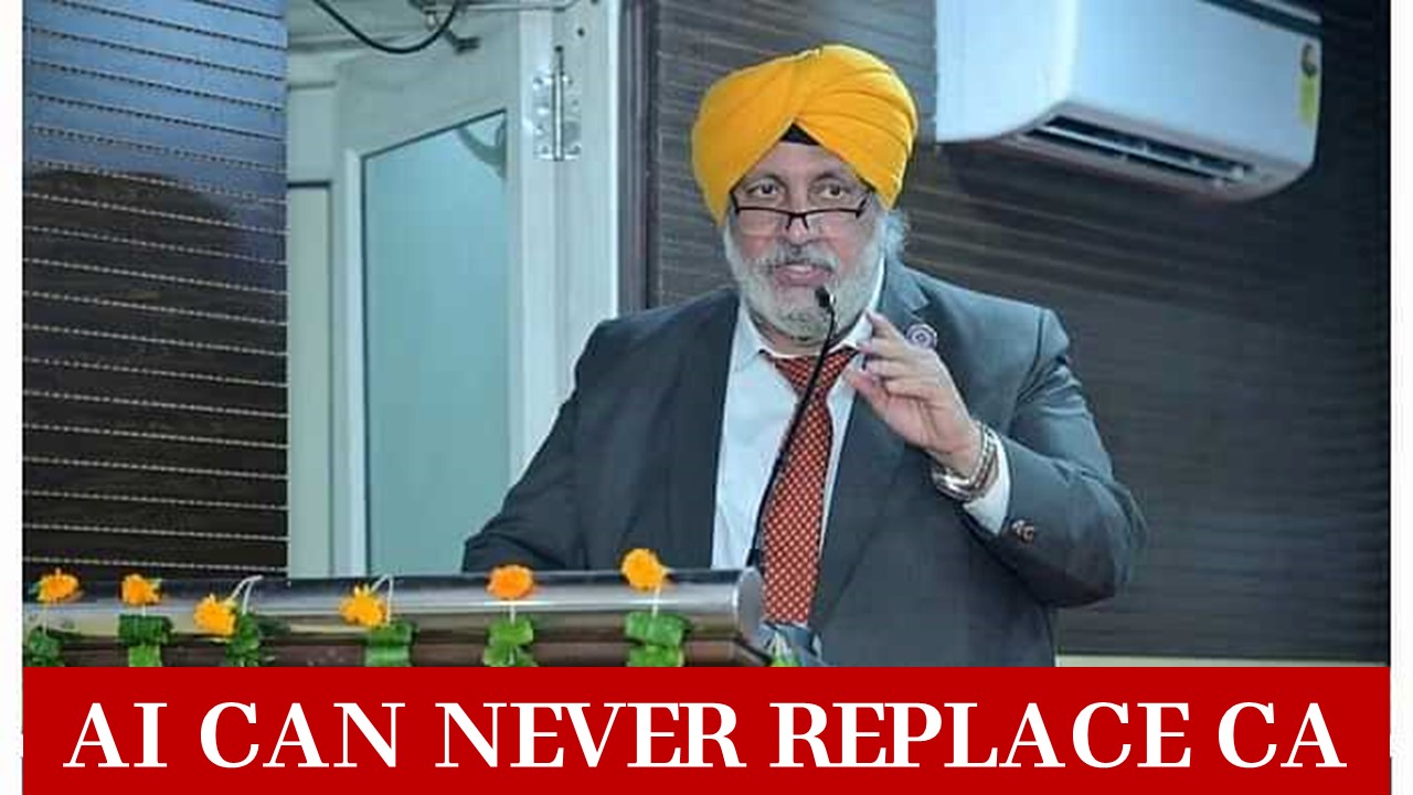 "AI can never replace CA", India will need around 50 Lakh CAs by 2050, says ICAI President