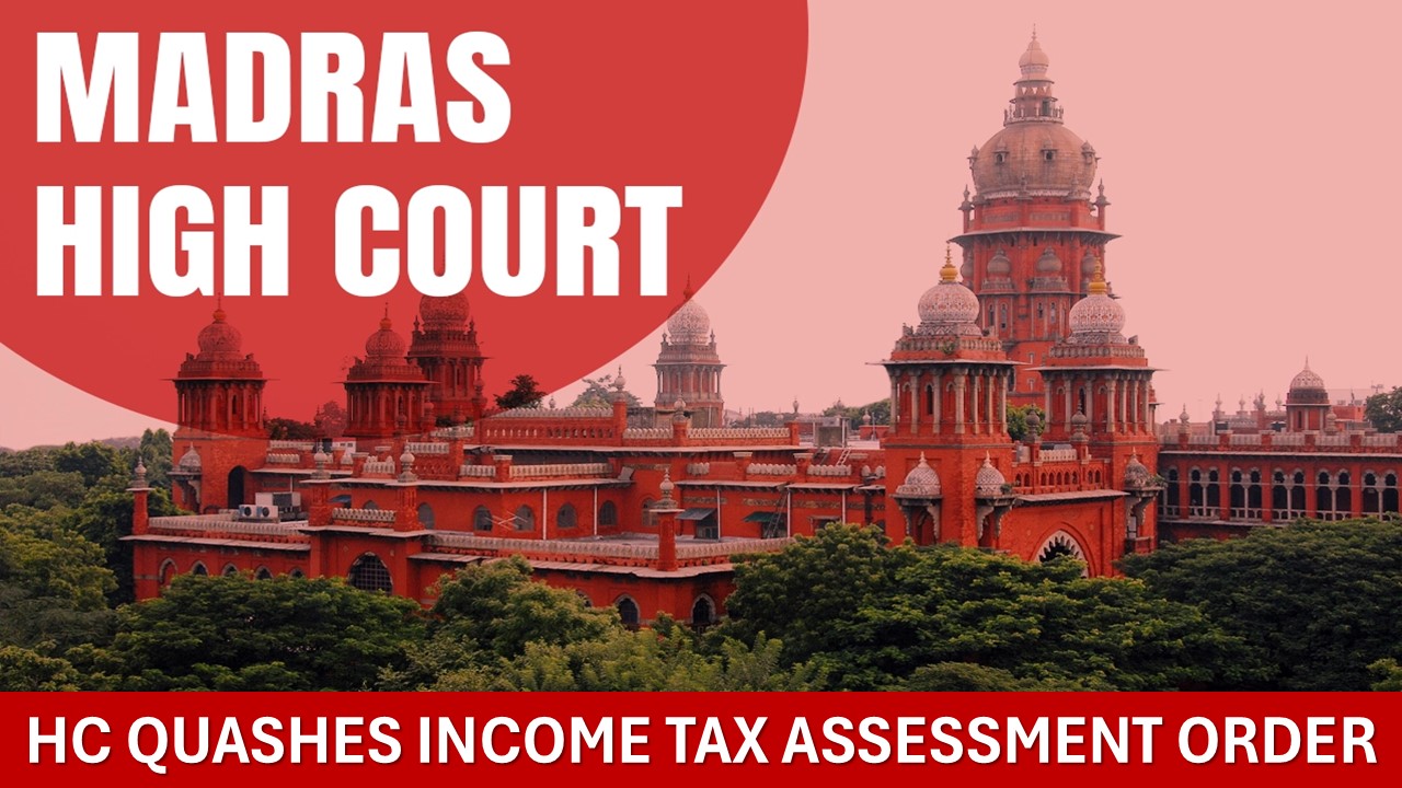 Denied Personal Hearing Due to Income Tax Portal Glitch? Madras HC Quashes assessment order