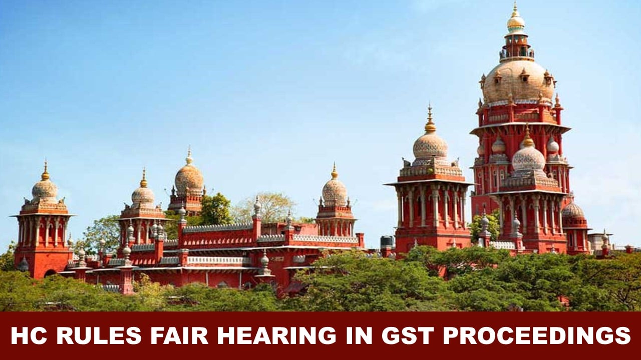 Taxpayer Wins! High Court Strikes Down GST Order Passed Without Hearing