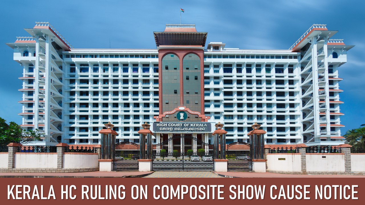 Single Composite Show Cause Notice for Multiple Years not Permissible Under GST Law: HC