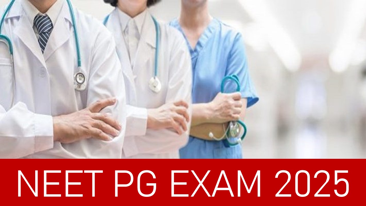 Breaking: NEET PG Exam 2025 postponed, What is Revised Schedule