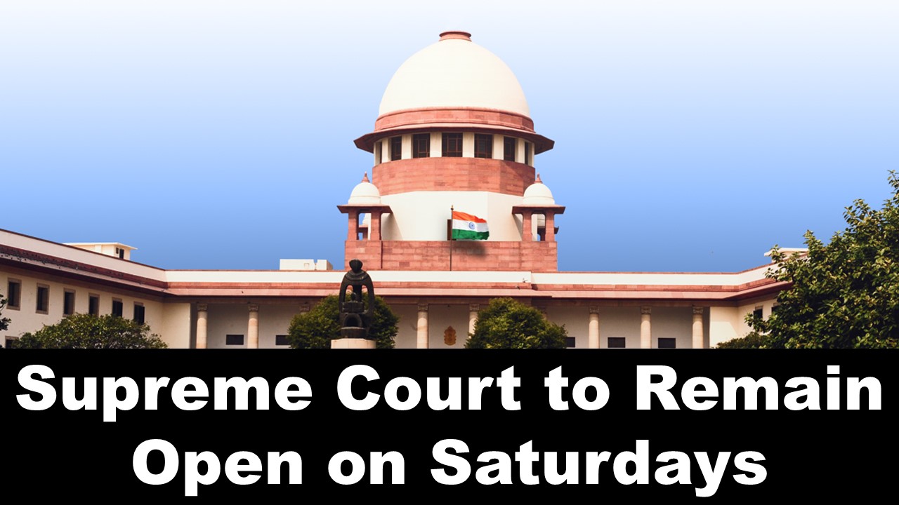Supreme Court to Remain Open on Saturdays from July 14 2025