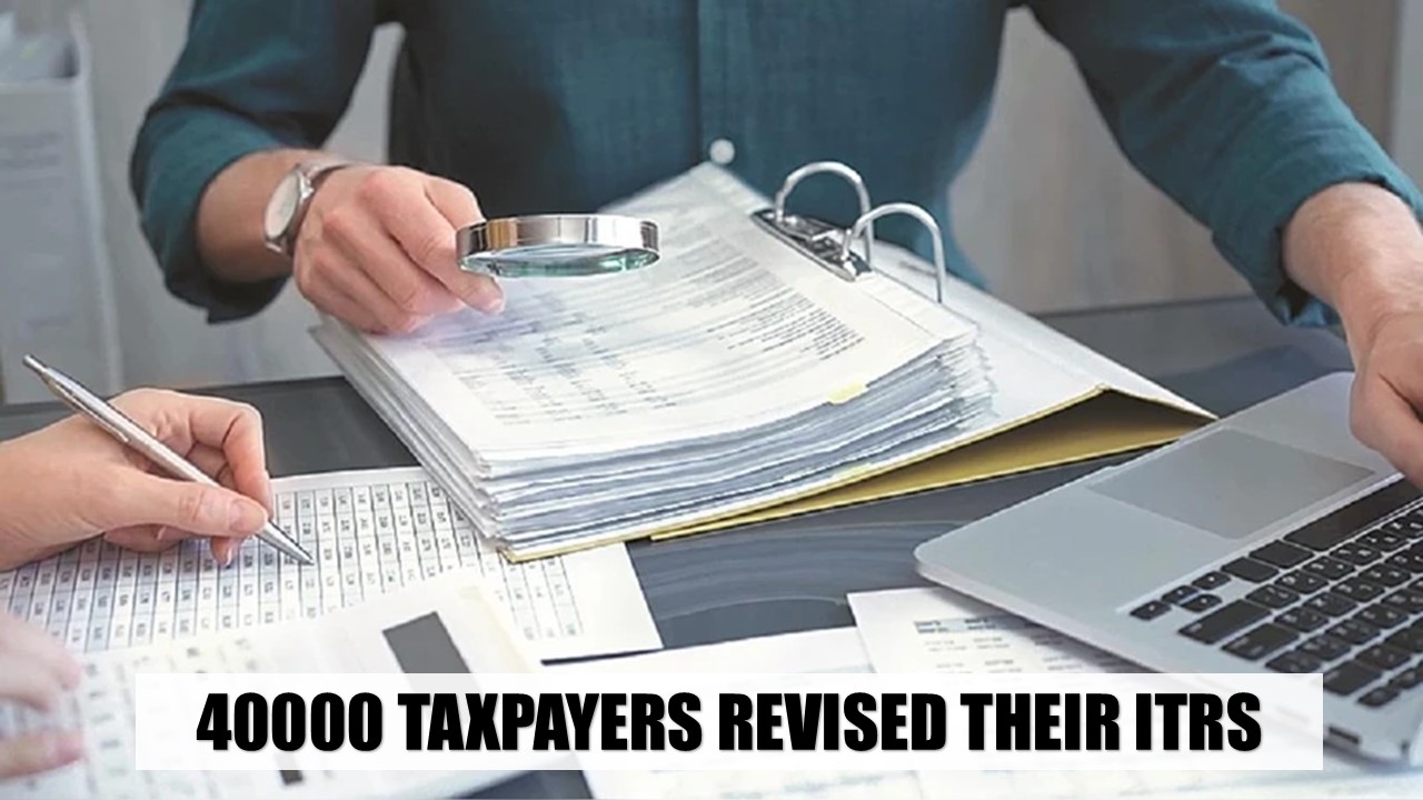 Income Tax Fake Deductions: 40K Taxpayers Revised ITR to Withdraw Bogus claims of Rs 1045 Cr