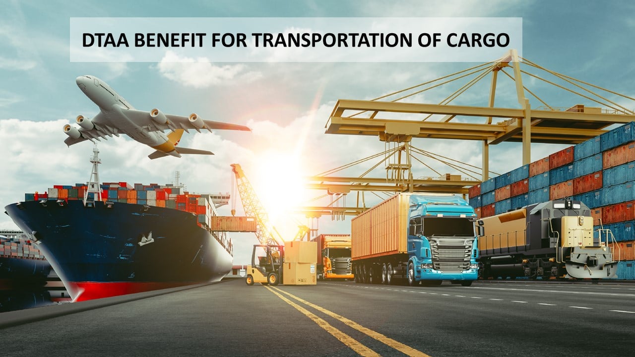 Income Tax: Freight Income Earned by Foreign Taxpayer From Transportation of Cargo Eligible for DTAA Benefit