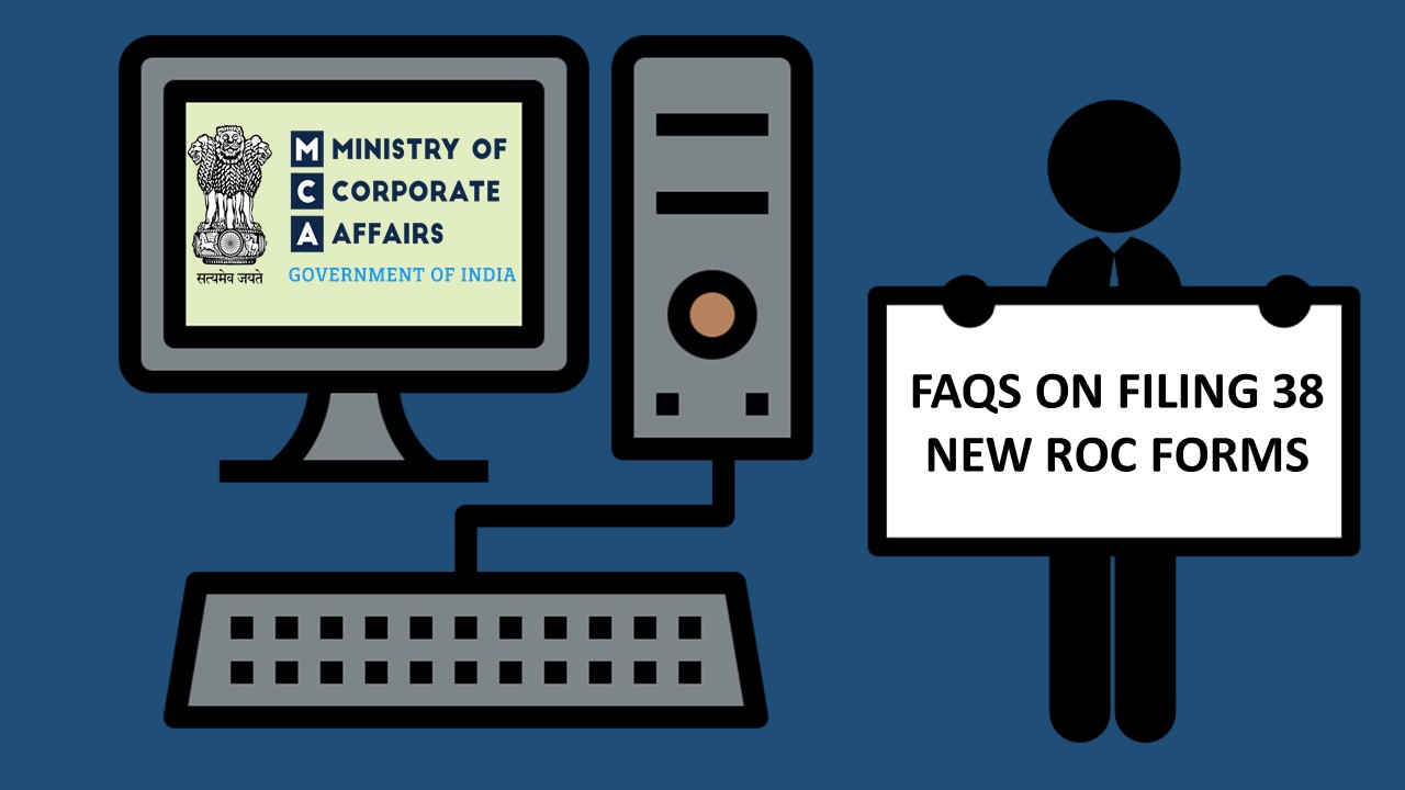 MCA Releases 62 FAQs on Filing 38 New ROC Forms on V3 Portal