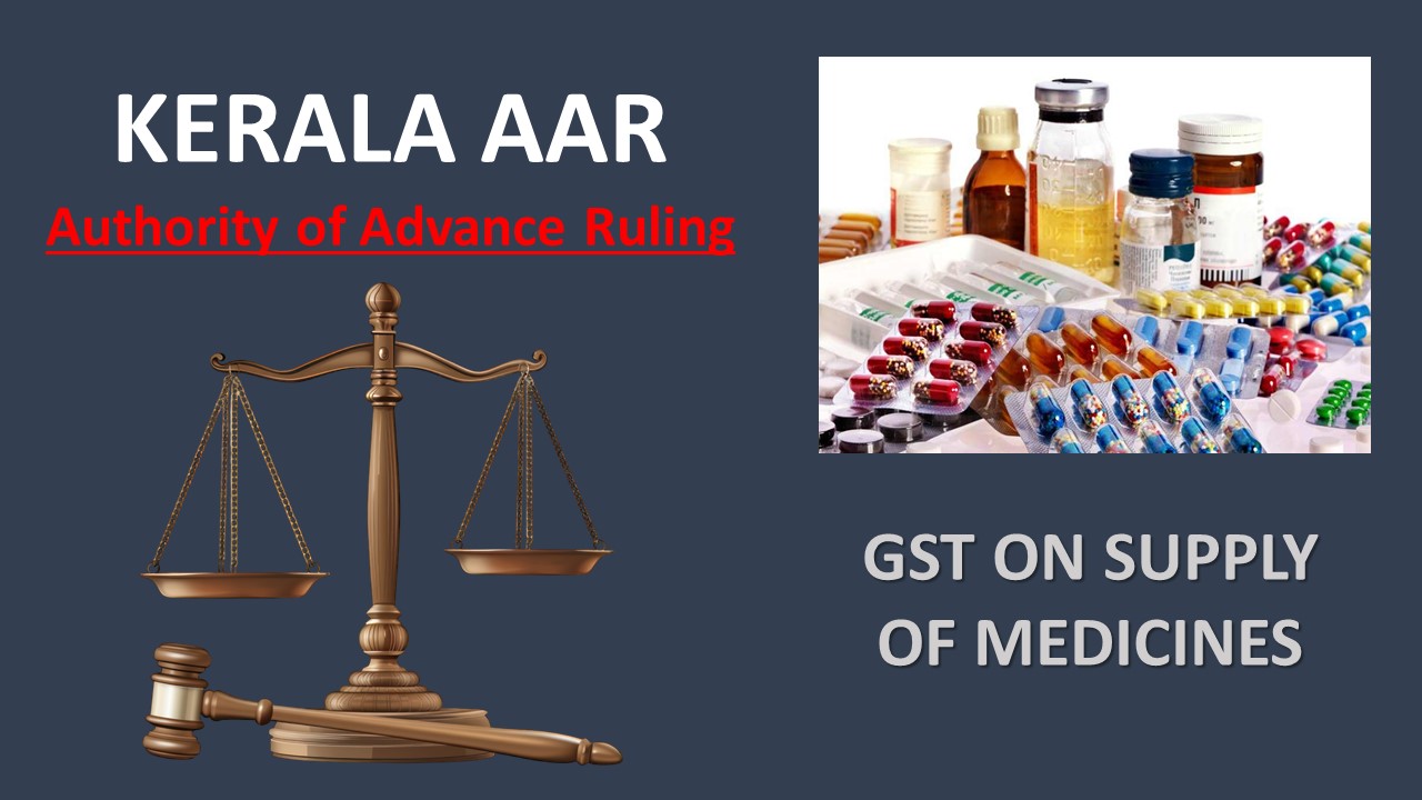 GST Applicability on Supply of Medicines to Patients: AAR Answers