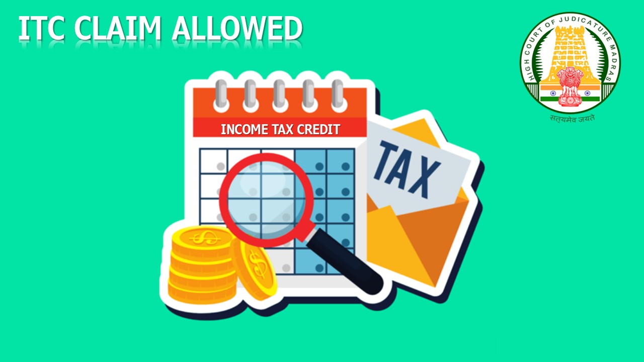GST: HC Allows Claim of ITC Barred by Section 16(4) but Within Prescribed Period in Section 16(5)