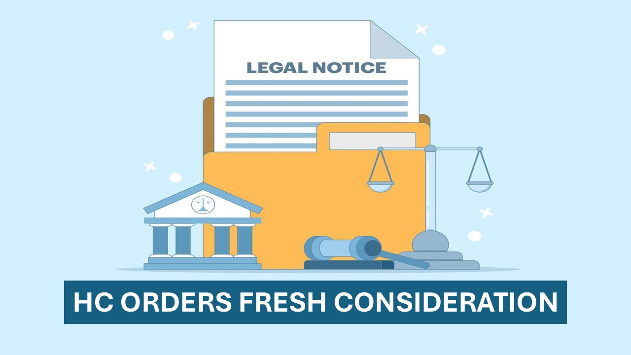 GST Officer Erred in Presuming ‘No Reply’; HC Orders Fresh Consideration