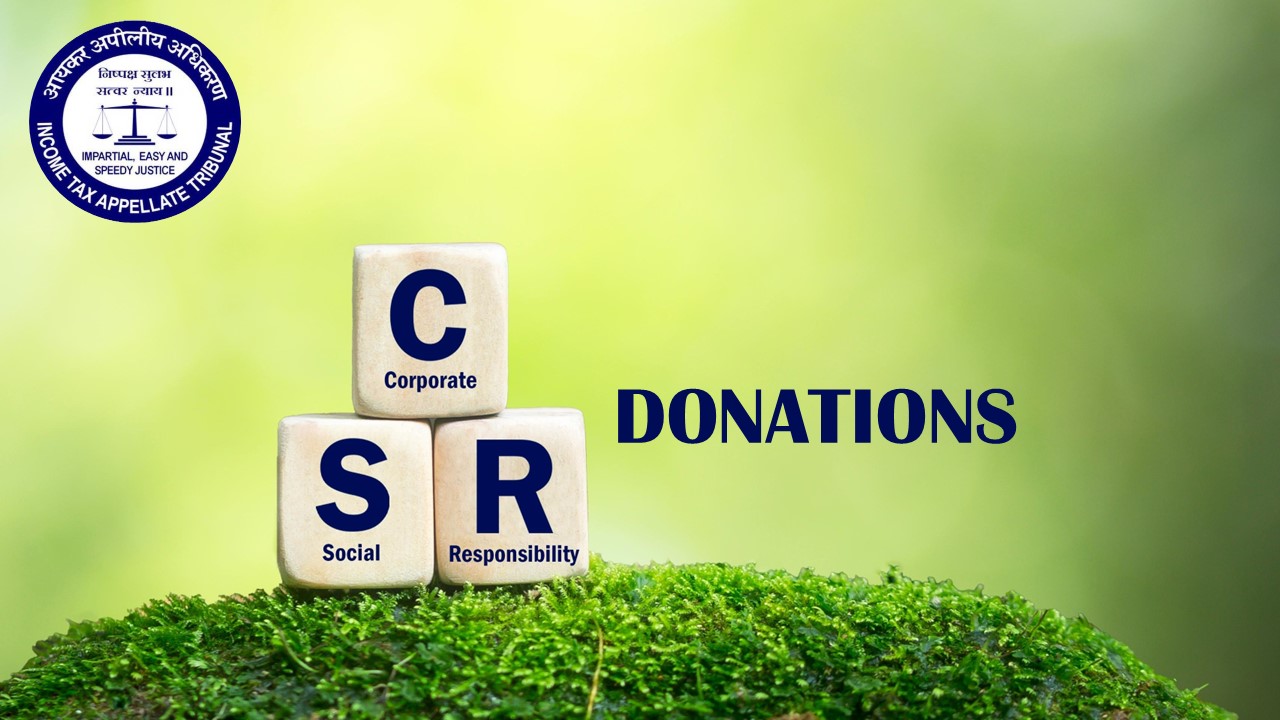 Income Tax: ITAT Allows Section 80G Deduction on CSR Expense