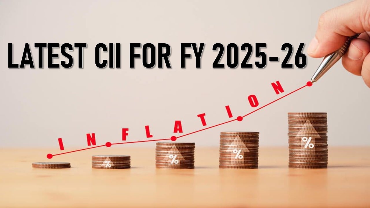 Income Tax: Govt Notifies Cost Inflation Index for Financial Year 2025-26