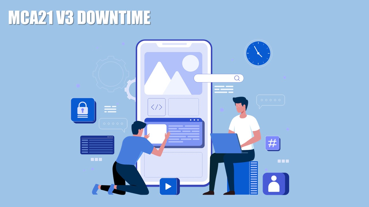 MCA21 V3 Portal Down! Urgent System Upgrade Causes Temporary Shutdown