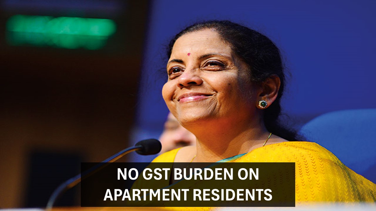 No GST Burden on Apartment Residents: Finance Ministry Clarifies Rules to Ease Confusion