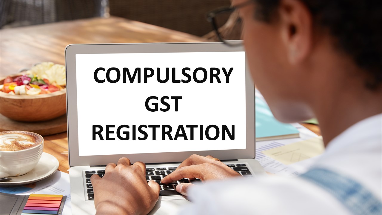 GST Registration: Which Taxpayers Are Required to Obtain GST Number?