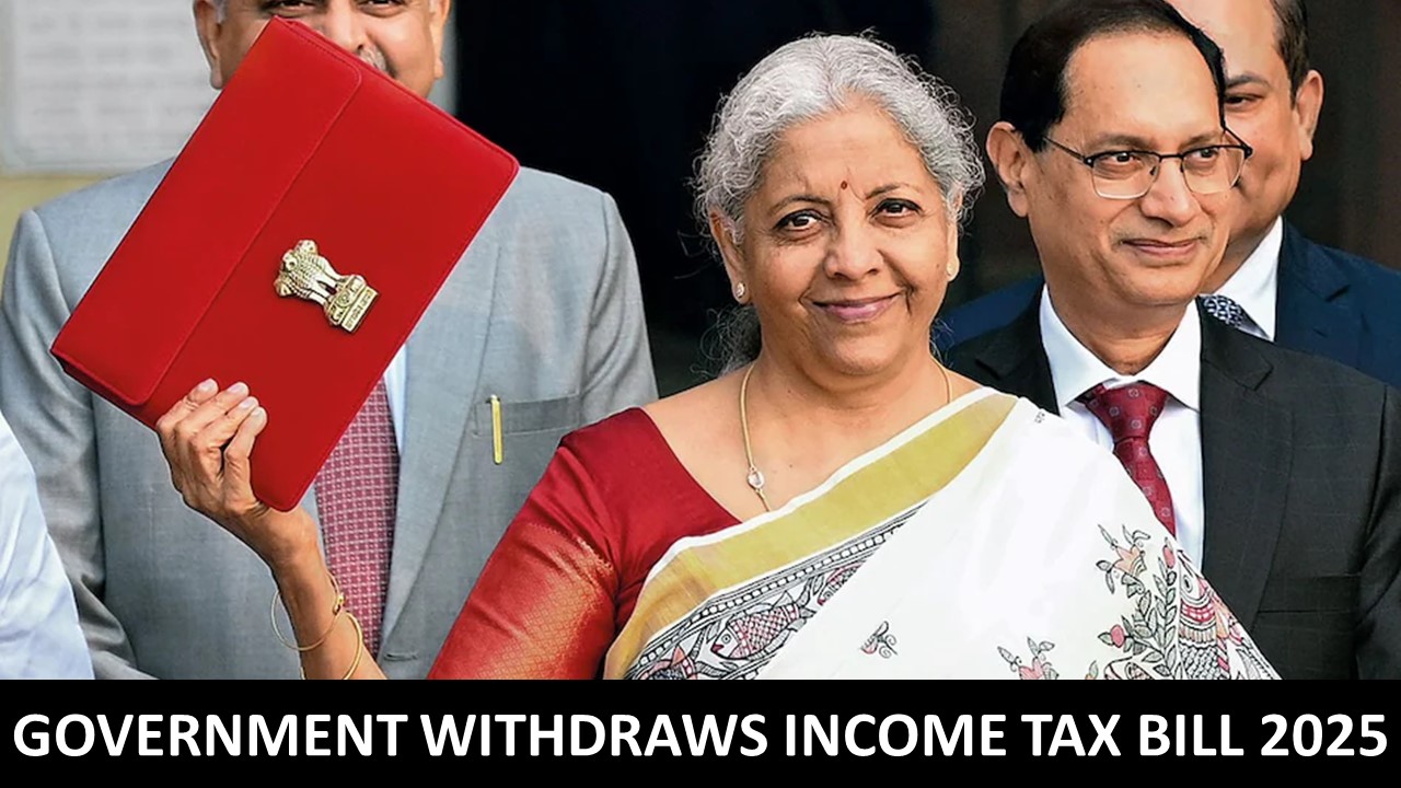 Government Withdraws Income Tax Bill 2025; Revised Bill To Introduce on August 11