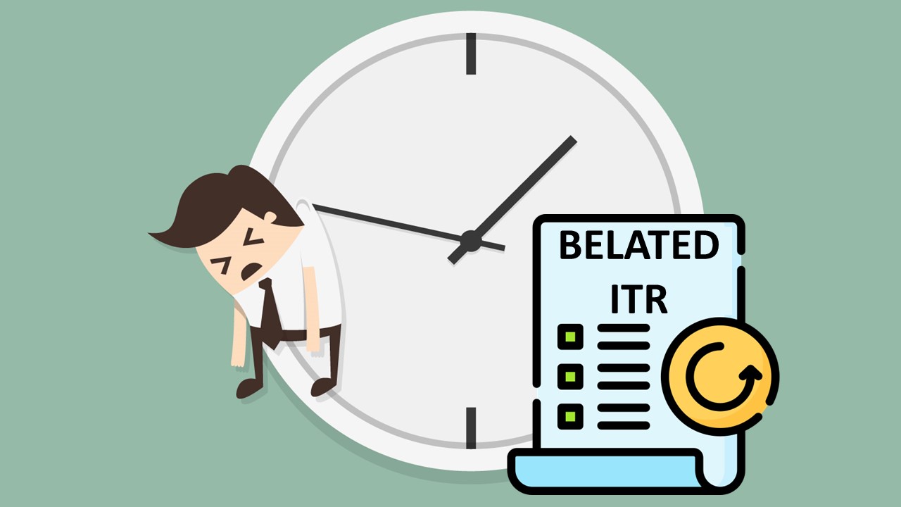 Filing Belated ITR? Here is Why You Should Always File Returns on Time