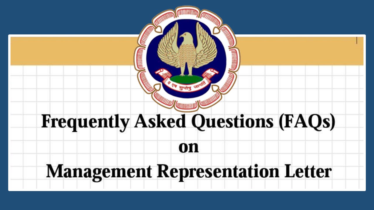 ICAI Releases FAQs on Management Representation Letter