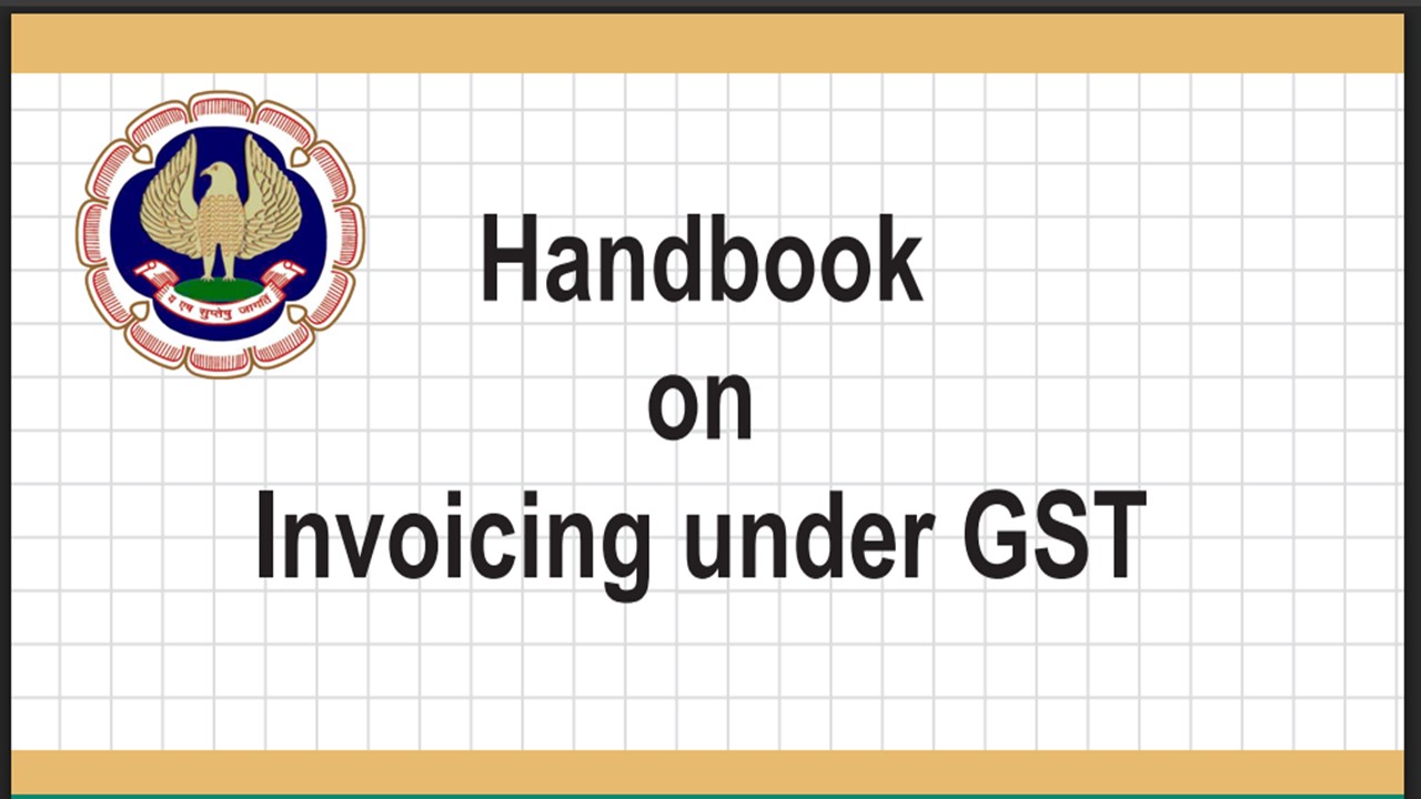 ICAI Releases Revised Publication of Handbook on Invoicing under GST
